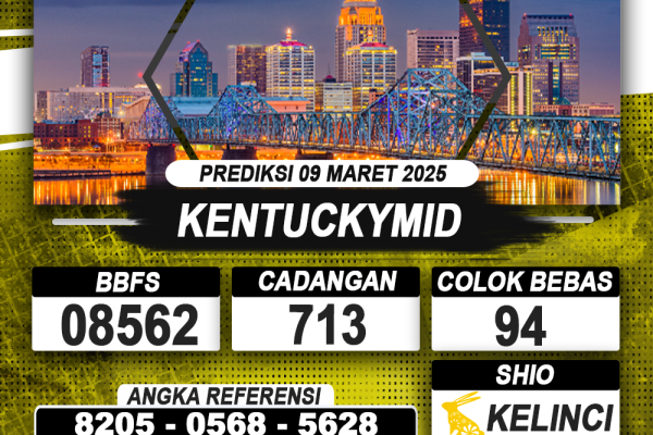 PREDIKSI KENTUCKYMID 09 MAR 2025 | PREDIKSI TOGEL KUNINGTOTO