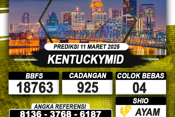 PREDIKSI KENTUCKYMID 11 MAR 2025 | PREDIKSI TOGEL KUNINGTOTO