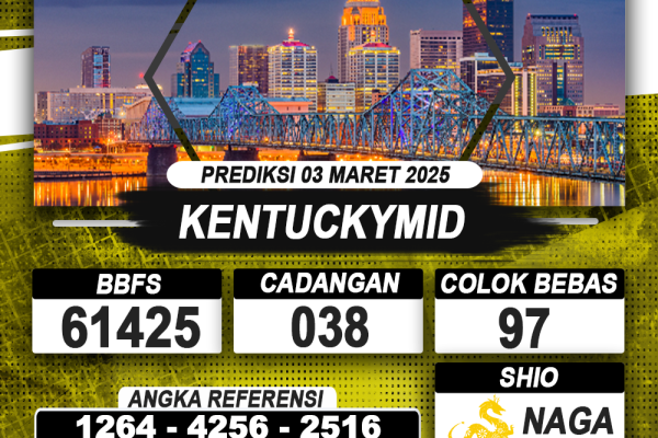 PREDIKSI KENTUCKYMID 03 MAR 2025 | PREDIKSI TOGEL KUNINGTOTO