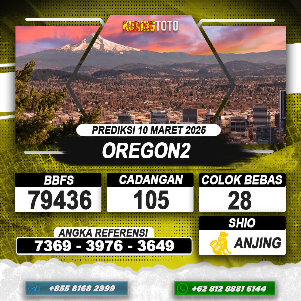 PREDIKSI OREGON2 10 MAR 2025 | PREDIKSI TOGEL KUNINGTOTO