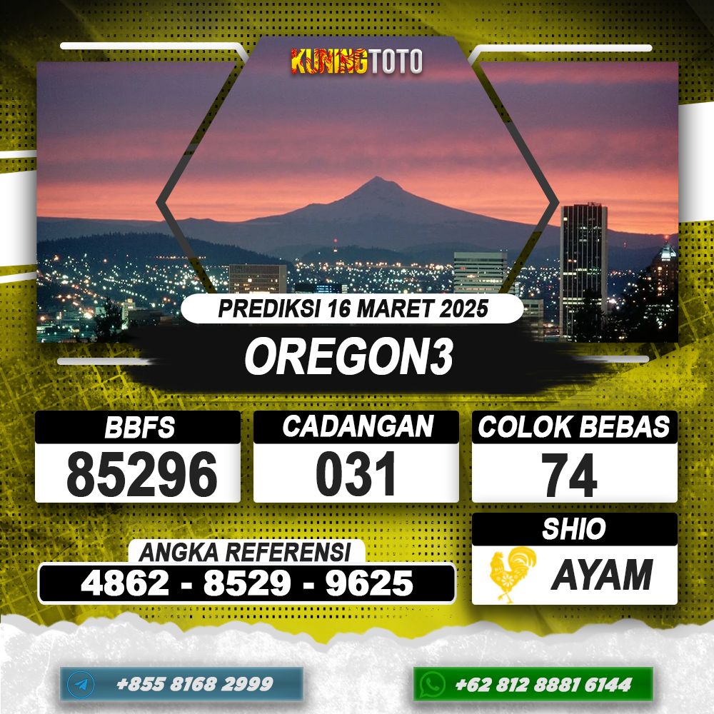 PREDIKSI OREGON3 16 MAR 2025 | PREDIKSI TOGEL KUNINGTOTO