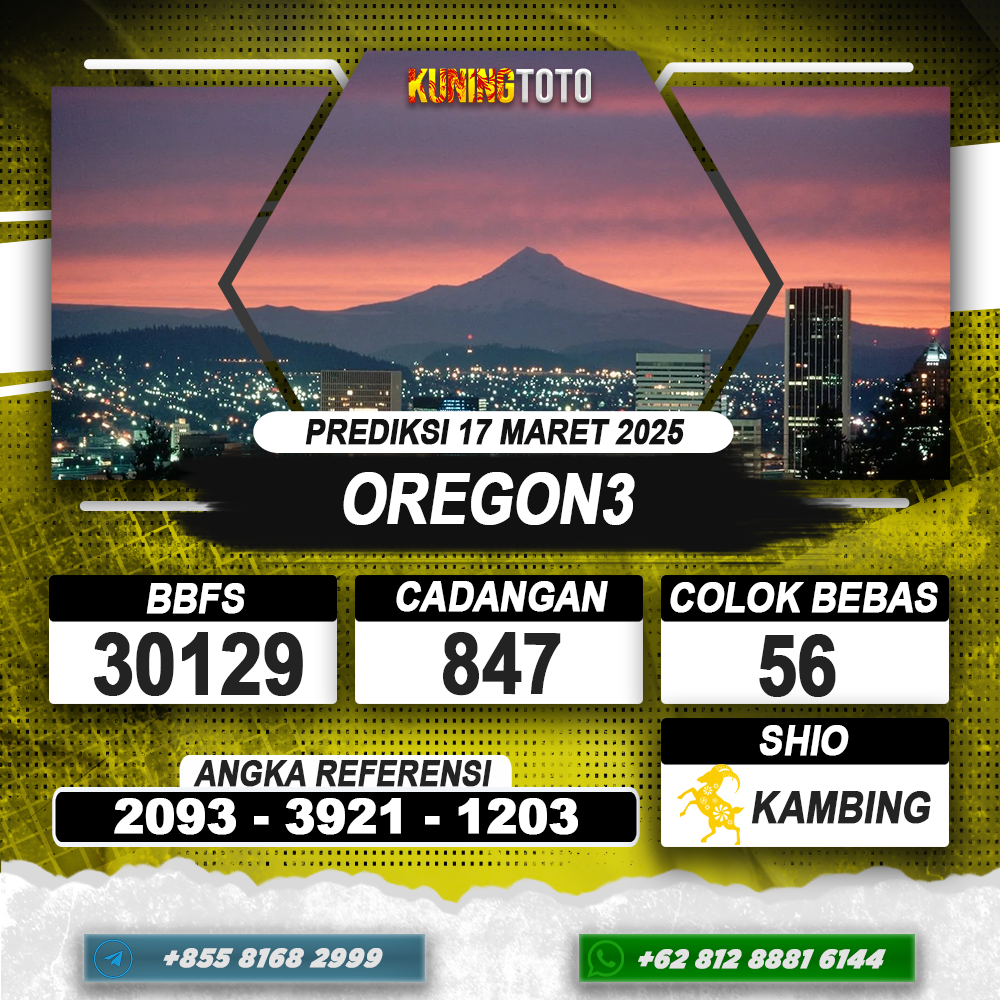 PREDIKSI OREGON3 17 MAR 2025 | PREDIKSI TOGEL KUNINGTOTO