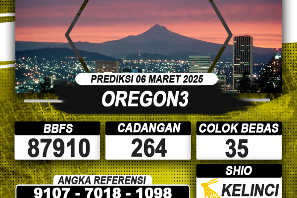 PREDIKSI OREGON3 06 MAR 2025 | PREDIKSI TOGEL KUNINGTOTO