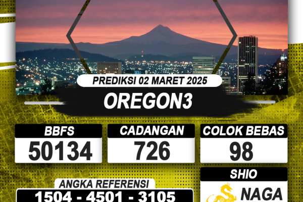 PREDIKSI OREGON3 02 MAR 2025 | PREDIKSI TOGEL KUNINGTOTO