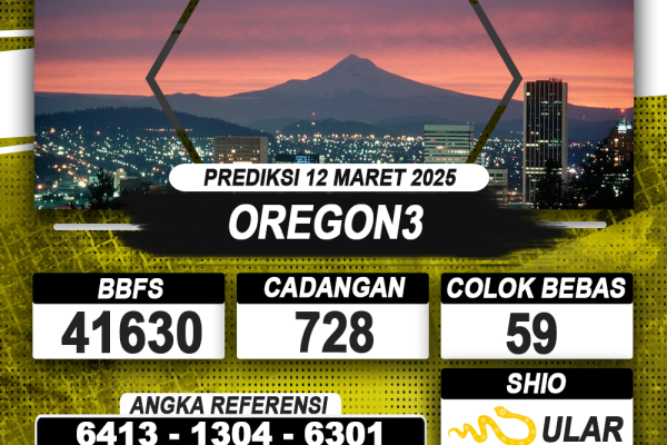 PREDIKSI OREGON3 12 MAR 2025 | PREDIKSI TOGEL KUNINGTOTO