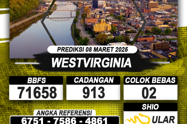 PREDIKSI WESTVIRGINIA 08 MAR 2025 | PREDIKSI TOGEL KUNINGTOTO