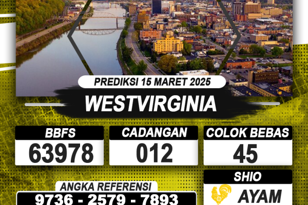 PREDIKSI WESTVIRGINIA 15 MAR 2025 | PREDIKSI TOGEL KUNINGTOTO