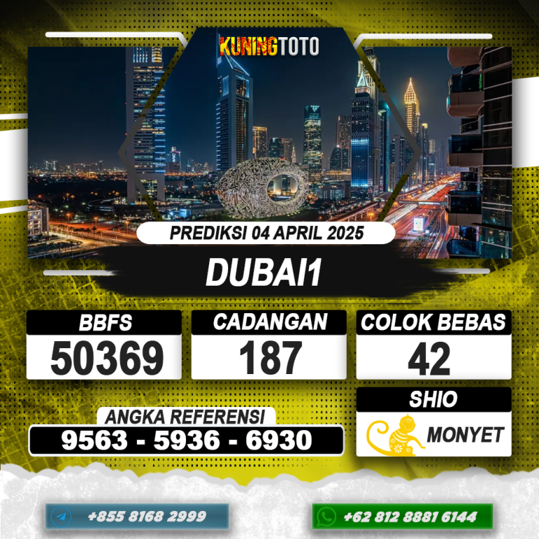 PREDIKSI DUBAI1 04 APRIL 2025 | PREDIKSI TOGEL KUNINGTOTO