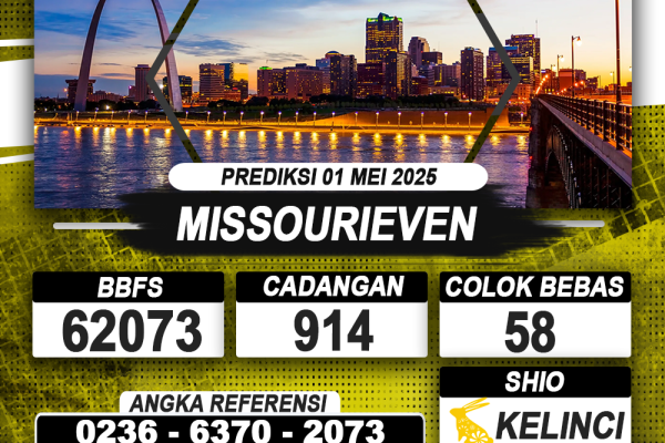 PREDIKSI MISSOURIEVEN 01 MEI 2025 | PREDIKSI TOGEL KUNINGTOTO