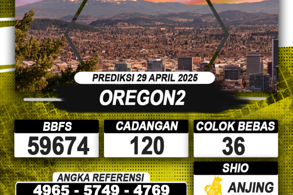 PREDIKSI OREGON2 29 APRIL 2025 | PREDIKSI TOGEL KUNINGTOTO