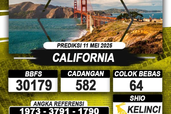 PREDIKSI CALIFORNIA 11 MEI 2025 | PREDIKSI TOGEL KUNINGTOTO