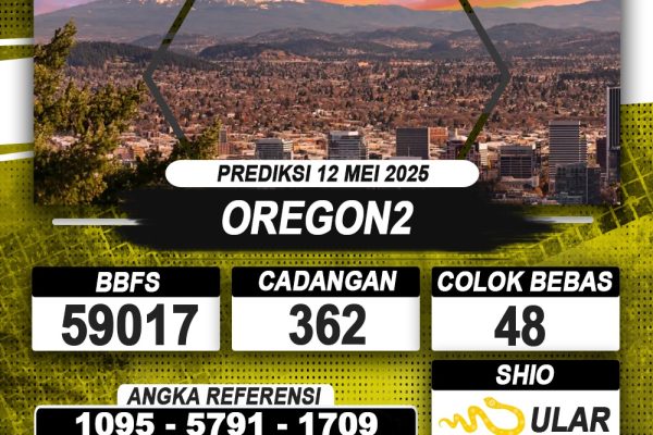 PREDIKSI OREGON2 12 MEI 2025 | PREDIKSI TOGEL KUNINGTOTO