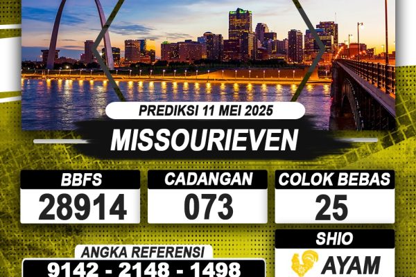 PREDIKSI MISSOURIEVEN 11 MEI 2025 | PREDIKSI TOGEL KUNINGTOTO