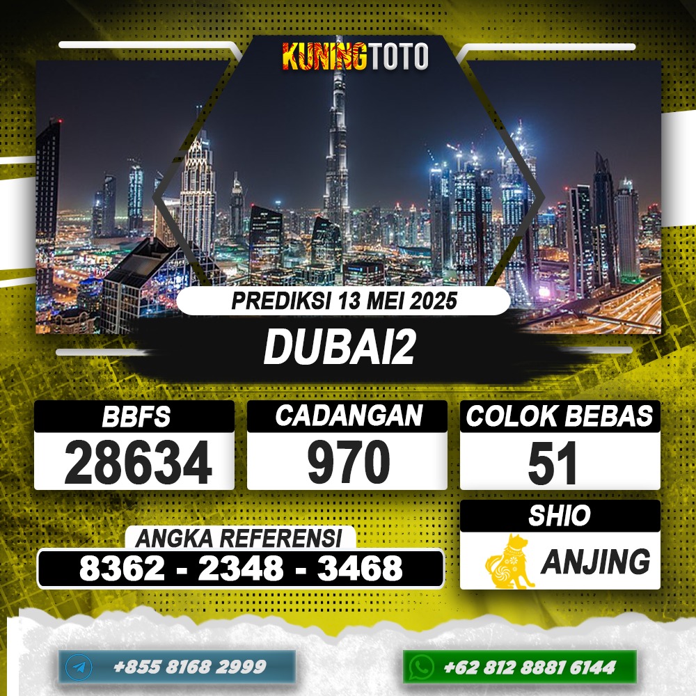 PREDIKSI DUBAI2 13 MEI 2025 | PREDIKSI TOGEL KUNINGTOTO