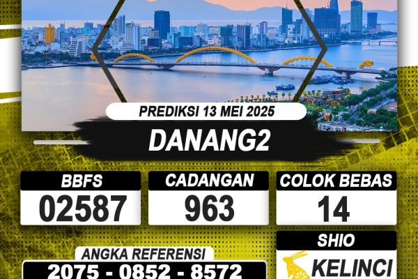 PREDIKSI DANANG2 13 MEI 2025 | PREDIKSI TOGEL KUNINGTOTO