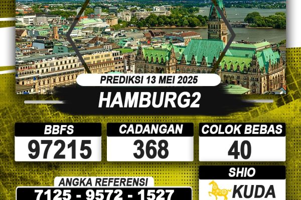 PREDIKSI HAMBURG2 13 MEI 2025 | PREDIKSI TOGEL KUNINGTOTO