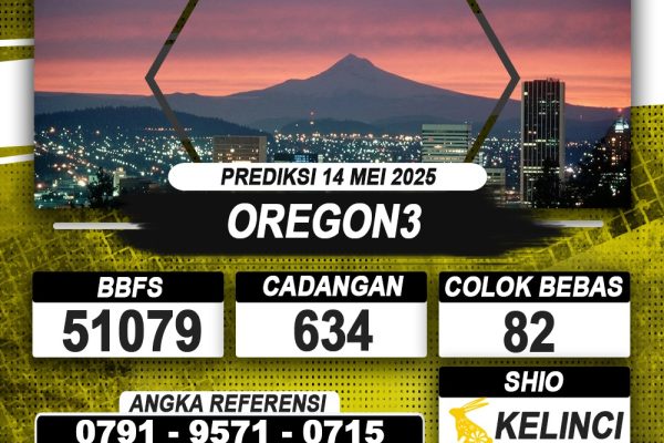 PREDIKSI OREGON3 14 MEI 2025 | PREDIKSI TOGEL KUNINGTOTO