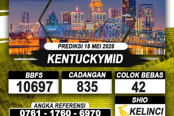 PREDIKSI KENTUCKYMID 15 MEI 2025 | PREDIKSI TOGEL KUNINGTOTO