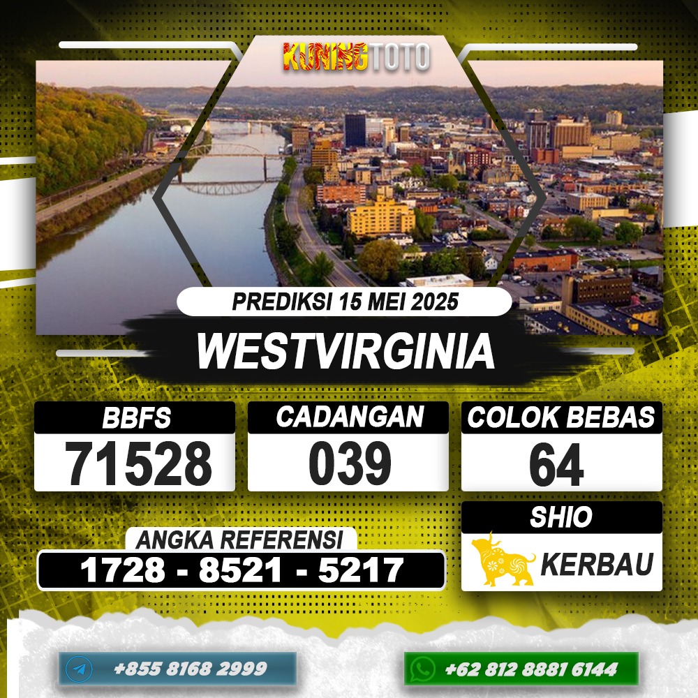 PREDIKSI WESTVIRGINIA 15 MEI 2025 | PREDIKSI TOGEL KUNINGTOTO