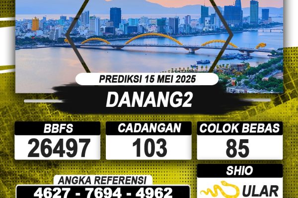PREDIKSI DANANG2 15 MEI 2025 | PREDIKSI TOGEL KUNINGTOTO