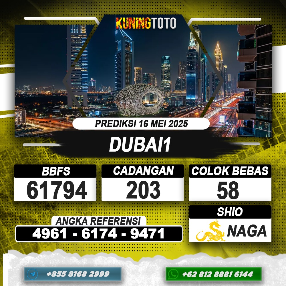 PREDIKSI DUBAI1 16 MEI 2025 | PREDIKSI TOGEL KUNINGTOTO