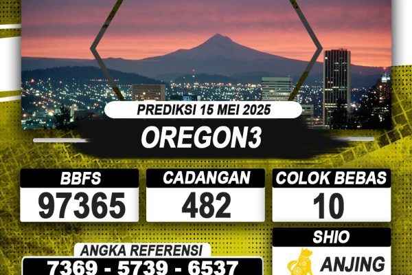 PREDIKSI OREGON3 15 MEI 2025 | PREDIKSI TOGEL KUNINGTOTO
