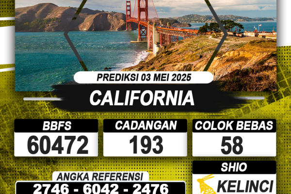 PREDIKSI CALIFORNIA 03 MEI 2025 | PREDIKSI TOGEL KUNINGTOTO