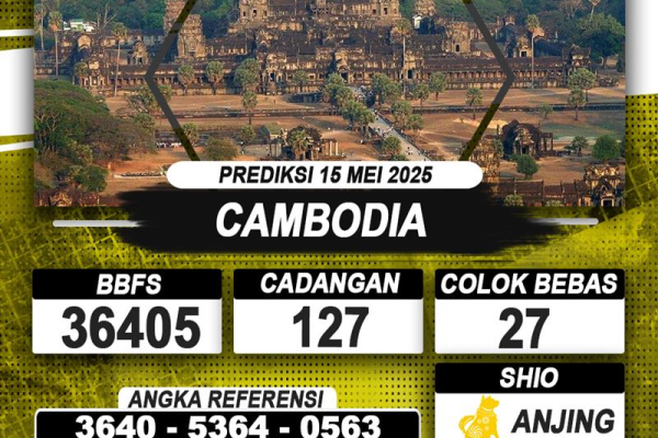 PREDIKSI CAMBODIA 15 MEI 2025 | PREDIKSI TOGEL KUNINGTOTO