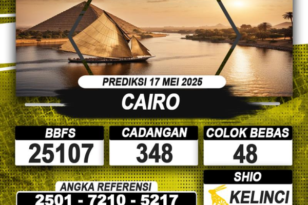 PREDIKSI CAIRO 17 MEI 2025 | PREDIKSI TOGEL KUNINGTOTO