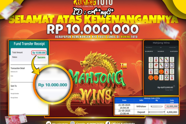 Bukti Kemenangan Slot KuningToto 21 Mei 2025 Slot Mahjong Wins