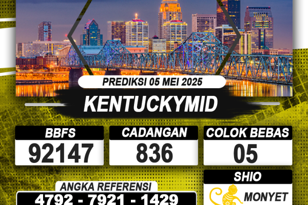 PREDIKSI KENTUCKYMID 05 MEI 2025 | PREDIKSI TOGEL KUNINGTOTO