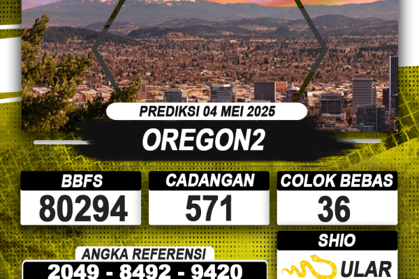 PREDIKSI OREGON2 04 MEI 2025 | PREDIKSI TOGEL KUNINGTOTO