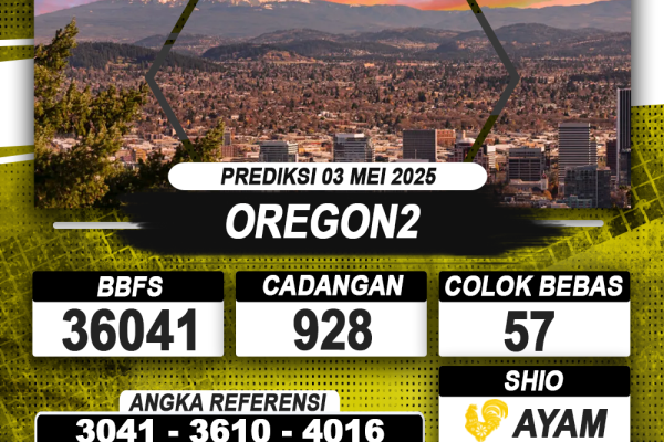 PREDIKSI OREGON2 03 MEI 2025 | PREDIKSI TOGEL KUNINGTOTO