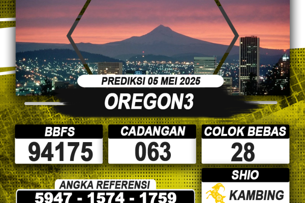 PREDIKSI OREGON3 05 MEI 2025 | PREDIKSI TOGEL KUNINGTOTO