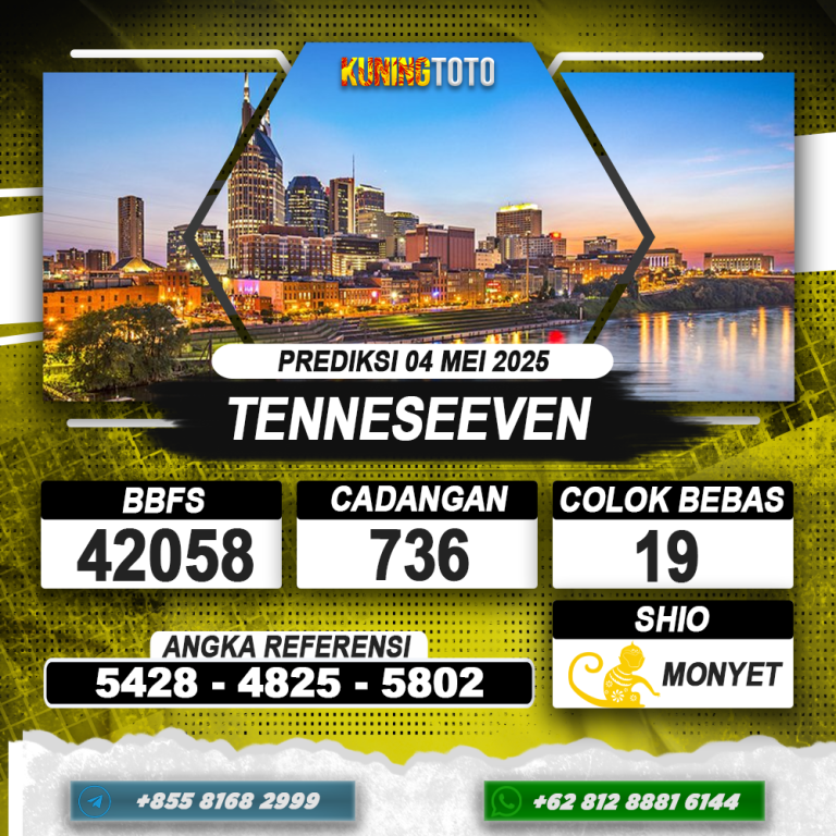 PREDIKSI TENNESEEVEN 04 MEI 2025 | PREDIKSI TOGEL KUNINGTOTO