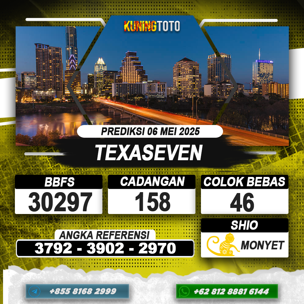 PREDIKSI TEXASEVEN 06 MEI 2025 | PREDIKSI TOGEL KUNINGTOTO