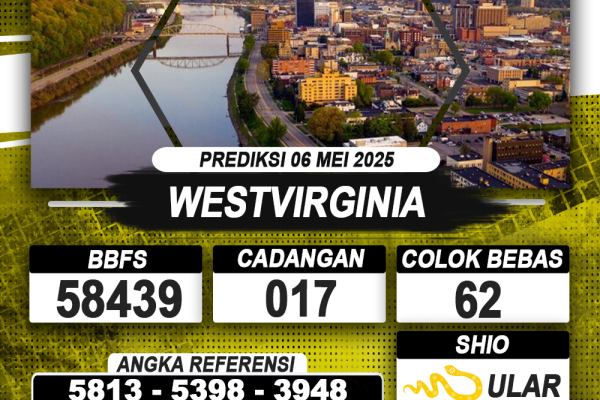 PREDIKSI WESTVIRGINIA 06 MEI 2025 | PREDIKSI TOGEL KUNINGTOTO