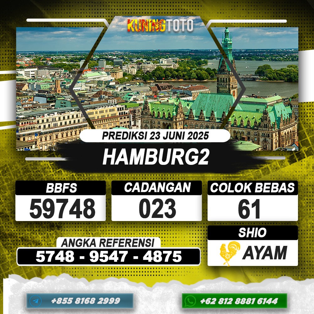 PREDIKSI HAMBURG2 23 JUNI 2025 | PREDIKSI TOGEL KUNINGTOTO