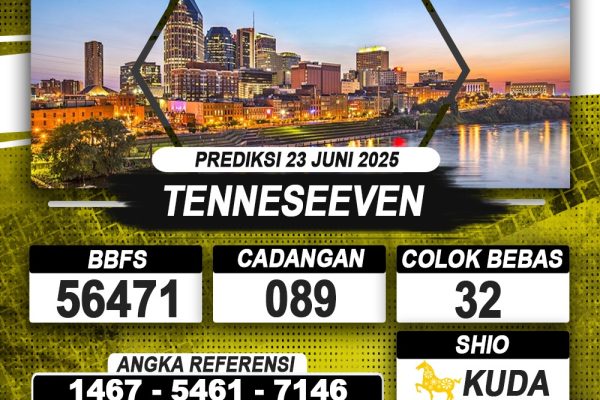 PREDIKSI TENNESEEVEN 23 JUNI 2025 | PREDIKSI TOGEL KUNINGTOTO