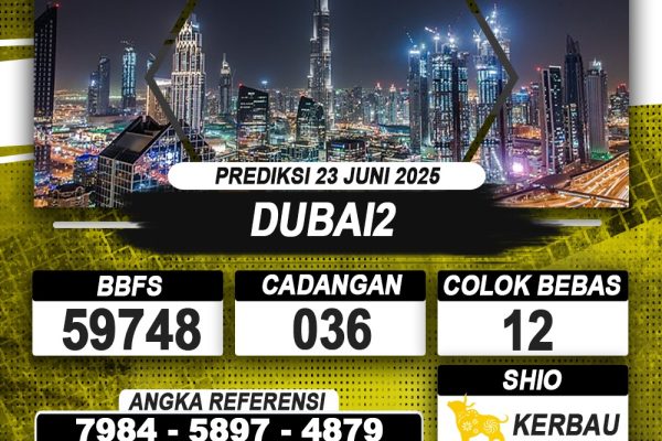 PREDIKSI DUBAI2 23 JUNI 2025 | PREDIKSI TOGEL KUNINGTOTO