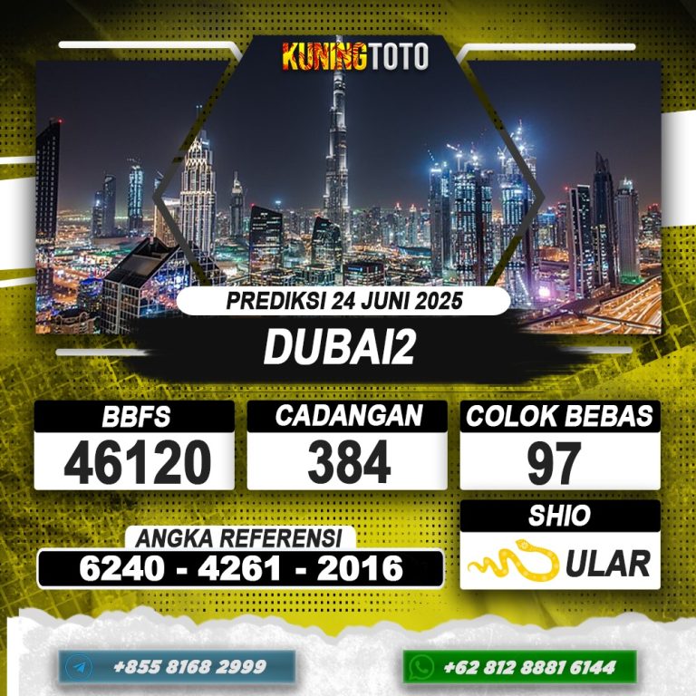 PREDIKSI DUBAI2 24 JUNI 2025 | PREDIKSI TOGEL KUNINGTOTO