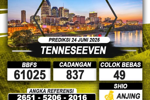 PREDIKSI TENNESEEVEN 24 JUNI 2025 | PREDIKSI TOGEL KUNINGTOTO