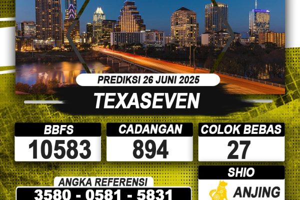 PREDIKSI TEXASEVEN 26 JUNI 2025 | PREDIKSI TOGEL KUNINGTOTO