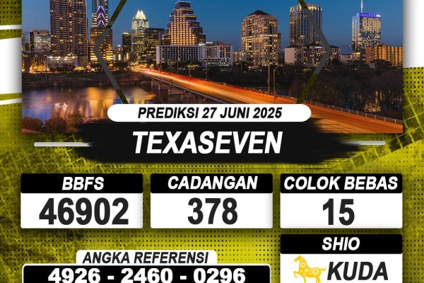 PREDIKSI TEXASEVEN 27 JUNI 2025 | PREDIKSI TOGEL KUNINGTOTO