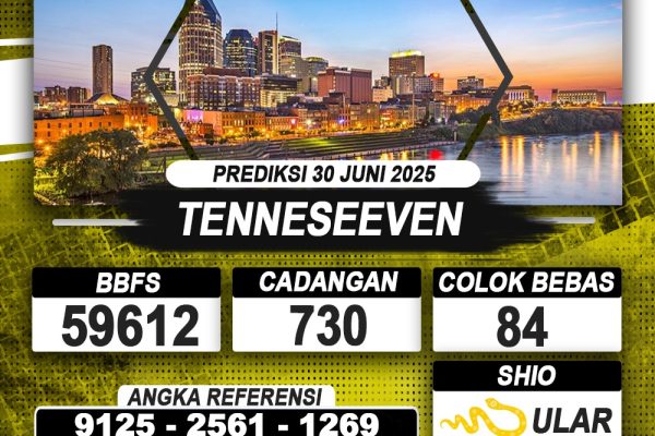 PREDIKSI TENNESEEVEN 30 JUNI 2025 | PREDIKSI TOGEL KUNINGTOTO