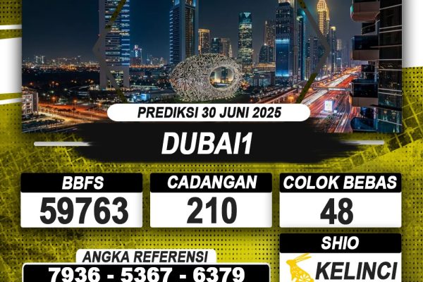 PREDIKSI DUBAI 1 30 JUNI 2025 | PREDIKSI TOGEL KUNINGTOTO