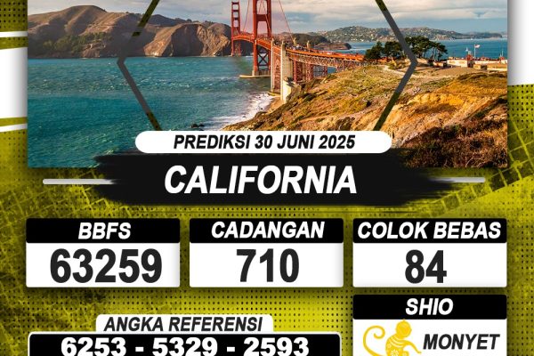 PREDIKSI CALIFORNIA 30 JUNI 2025 | PREDIKSI TOGEL KUNINGTOTO