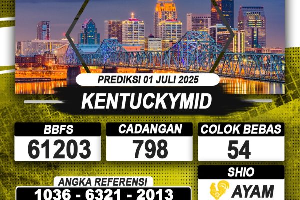 PREDIKSI KENTUCKYMID 01 JULI 2025 | PREDIKSI TOGEL KUNINGTOTO