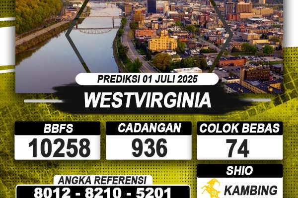 PREDIKSI WESTVIRGINIA 01 JULI 2025 | PREDIKSI TOGEL KUNINGTOTO