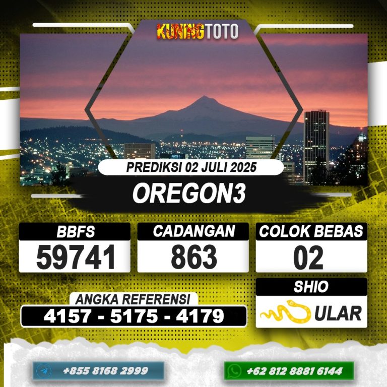 PREDIKSI OREGON3 02 JUNI 2025 | PREDIKSI TOGEL KUNINGTOTO